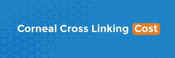 Corneal Cross Linking Cost